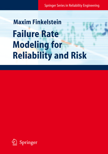 Failure Rate Modelling for Reliability and Risk (Springer Series in Reliability Engineering) book cover by Maxim Finkelstein
