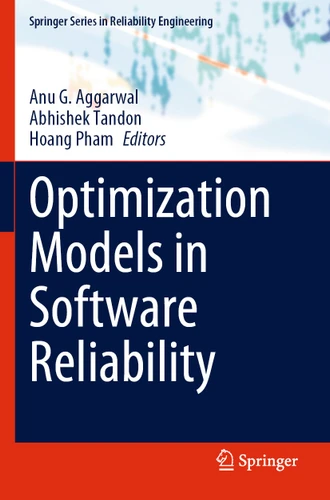 Optimization Models in Software Reliability (Springer Series in Reliability Engineering) book cover by 
