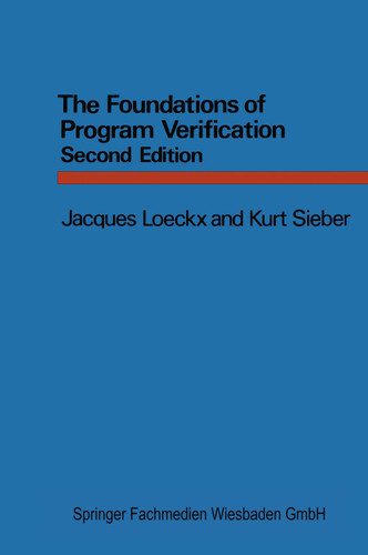 The Foundations of Program Verification (Series in Computer Science) book cover by Kurt Sieber