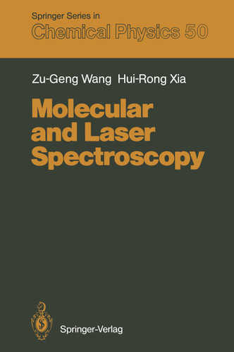 Molecular and Laser Spectroscopy (Springer Series in Chemical Physics #50) book cover by Zu-Geng Wang, Hui-Rong Xia