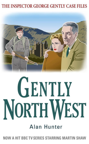 Gently North-West book cover by Alan Hunter