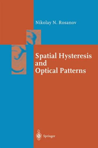 Spatial Hysteresis and Optical Patterns (Springer Series in Synergetics) book cover by Nikolay N. Rosanov