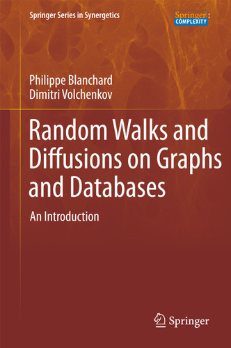 Random Walks and Diffusions on Graphs and Databases: An Introduction (Springer Series in Synergetics #10) book cover by Philipp Blanchard, Dimitri Volchenkov