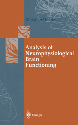 Analysis of Neurophysiological Brain Functioning (Springer Series in Synergetics) book cover by 