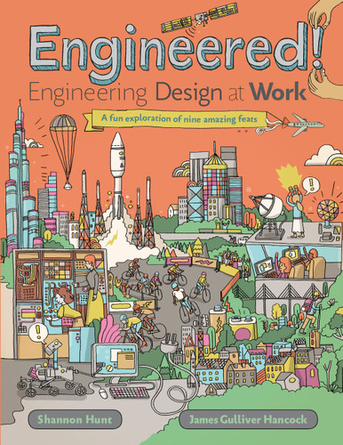Engineered!: Engineering Design at Work book cover by Shannon Hunt