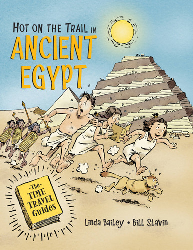 Hot on the Trail in Ancient Egypt (Time Travel Guides, The #1) book cover by Linda Bailey