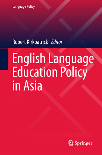English Language Education Policy in Asia (Language Policy #11) book cover by 
