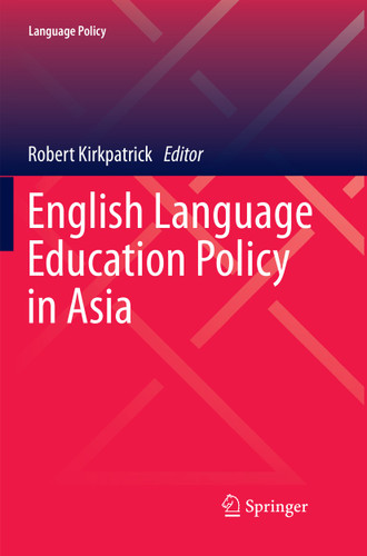 English Language Education Policy in Asia (Language Policy #11) book cover by 