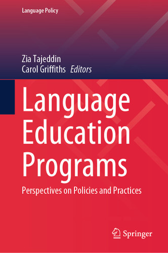 Language Education Programs: Perspectives on Policies and Practices (Language Policy #34) book cover by 