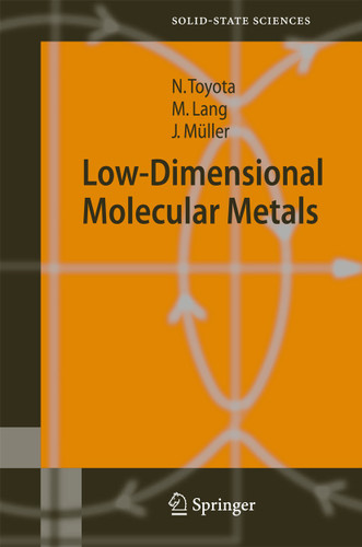 Low-Dimensional Molecular Metals (Springer Series in Solid-State Sciences #154) book cover by Naoki Toyota, Michael Lang, Jens Müller