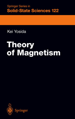Theory of Magnetism (Springer Series in Solid-State Sciences #122) book cover by Kei Yosida