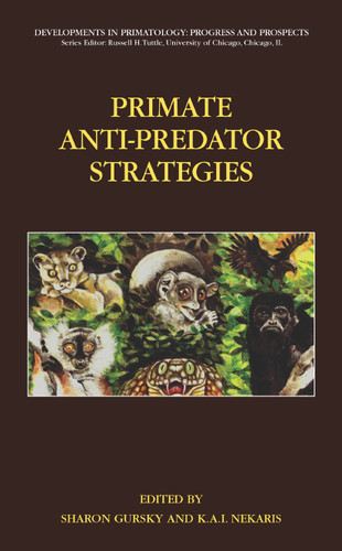 Primate Anti-Predator Strategies (Developments in Primatology: Progress and Prospects) book cover by 