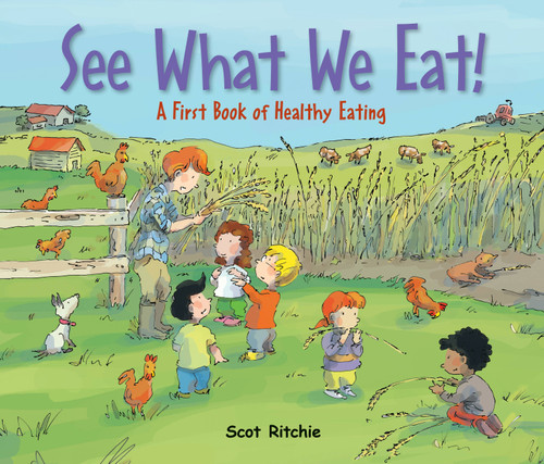 See What We Eat!: A First Book of Healthy Eating (Exploring Our Community #4) book cover by Scot Ritchie