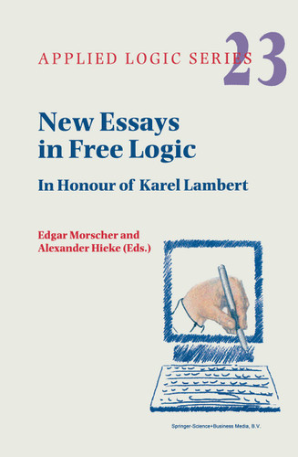 New Essays in Free Logic: In Honour of Karel Lambert (Applied Logic Series #23) book cover by 