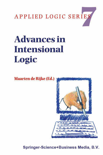 Advances in Intensional Logic (Applied Logic Series #7) book cover by 