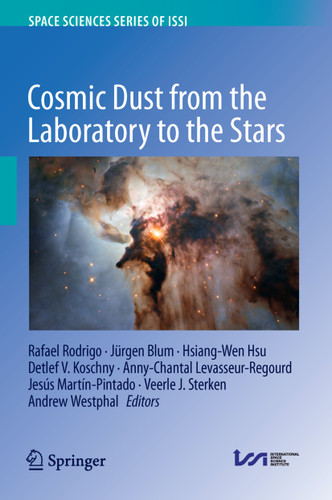 Cosmic Dust from the Laboratory to the Stars (Space Sciences Series of ISSI #69) book cover by 