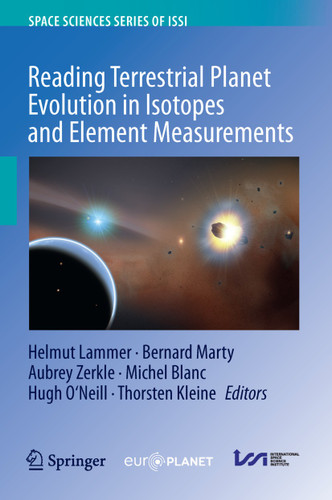 Reading Terrestrial Planet Evolution in Isotopes and Element Measurements (Space Sciences Series of ISSI #80) book cover by 