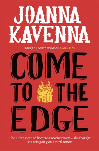 Come to the Edge book cover by Joanna Kavenna