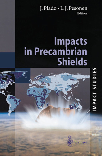 Impacts in Precambrian Shields (Impact Studies) book cover by 