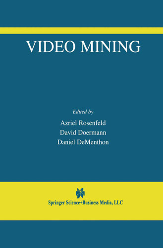 Video Mining (The International Series in Video Computing #6) book cover by 