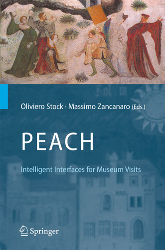 PEACH - Intelligent Interfaces for Museum Visits (Cognitive Technologies) book cover by 
