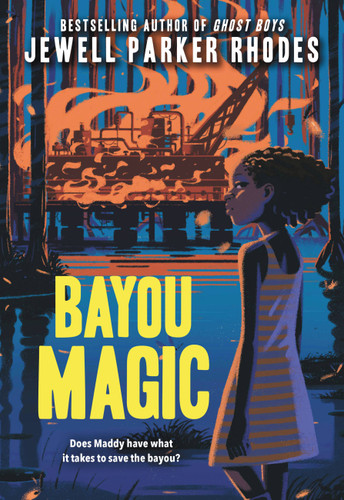 Bayou Magic book cover by Jewell Parker Rhodes