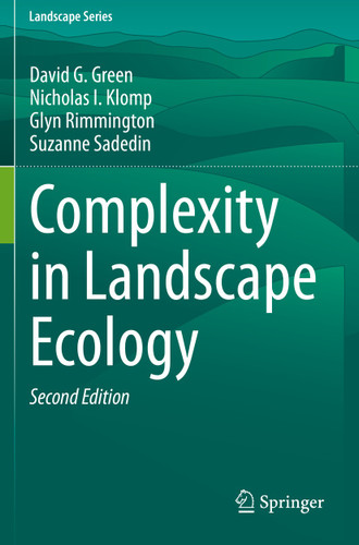 Complexity in Landscape Ecology (Landscape Series #22) book cover by David G. Green, Nicholas I. Klomp, Glyn Rimmington, Suzanne Sadedin