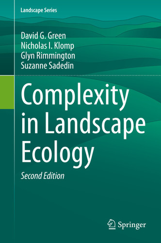 Complexity in Landscape Ecology (Landscape Series #22) book cover by David G. Green, Nicholas I. Klomp, Glyn Rimmington, Suzanne Sadedin