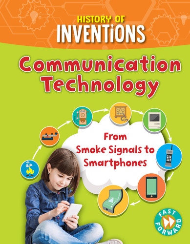 Communication Technology (History of Inventions) book cover by Tracey Kelly