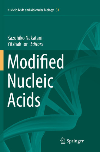Modified Nucleic Acids (Nucleic Acids and Molecular Biology #31) book cover by 