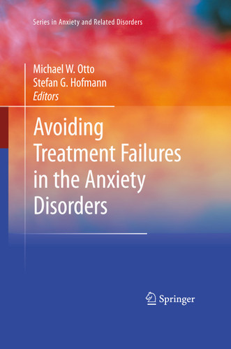 Avoiding Treatment Failures in the Anxiety Disorders (Series in Anxiety and Related Disorders) book cover by 