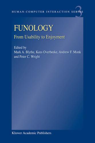 Funology: From Usability to Enjoyment (Human–Computer Interaction Series #3) book cover by 
