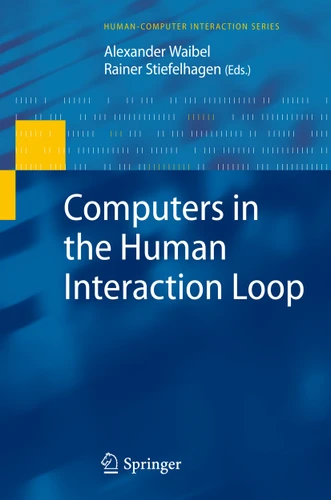 Computers in the Human Interaction Loop (Human–Computer Interaction Series) book cover by 