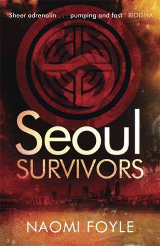 Seoul Survivors book cover by Naomi Foyle