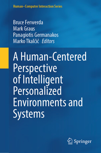 A Human-Centered Perspective of Intelligent Personalized Environments and Systems (Human–Computer Interaction Series) book cover by 