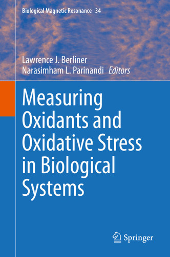 Measuring Oxidants and Oxidative Stress in Biological Systems (Biological Magnetic Resonance #34) book cover by 