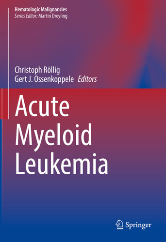 Acute Myeloid Leukemia (Hematologic Malignancies) book cover by 