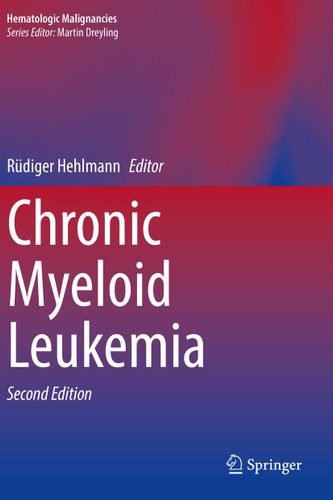 Chronic Myeloid Leukemia (Hematologic Malignancies) book cover by 