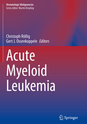 Acute Myeloid Leukemia (Hematologic Malignancies) book cover by 