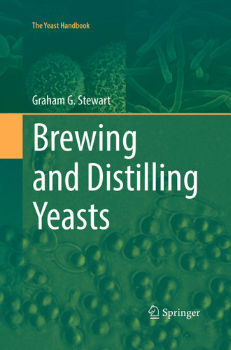 Brewing and Distilling Yeasts (The Yeast Handbook) book cover by Graham G. Stewart