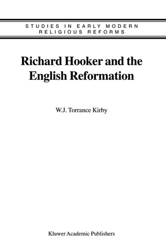 Richard Hooker and the English Reformation (Studies in Early Modern Religious Tradition, Culture and Society #2) book cover by 