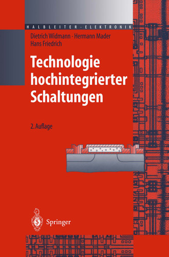 Technologie hochintegrierter Schaltungen (Halbleiter-Elektronik #19) book cover by Dietrich Widmann, Hermann Mader, Hans Friedrich