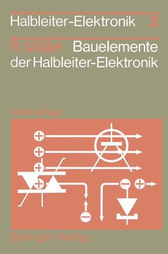 Bauelemente der Halbleiter-Elektronik (Halbleiter-Elektronik #2) book cover by Rudolf Müller