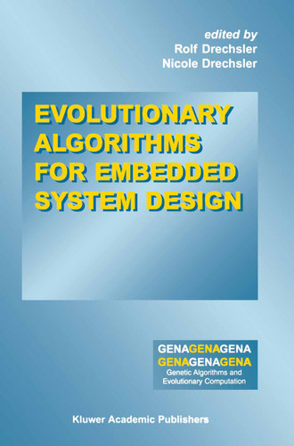 Evolutionary Algorithms for Embedded System Design (Genetic Algorithms and Evolutionary Computation #10) book cover by 