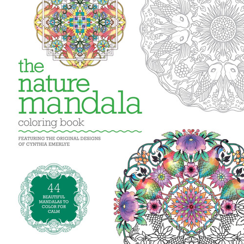 The Nature Mandala Coloring Book book cover by Cynthia Emerlye