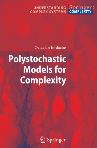 Polystochastic Models for Complexity (Understanding Complex Systems) book cover by Octavian Iordache