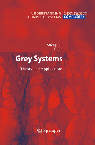 Grey Systems: Theory and Applications (Understanding Complex Systems) book cover by Sifeng Liu, Jeffrey Yi Lin Forrest