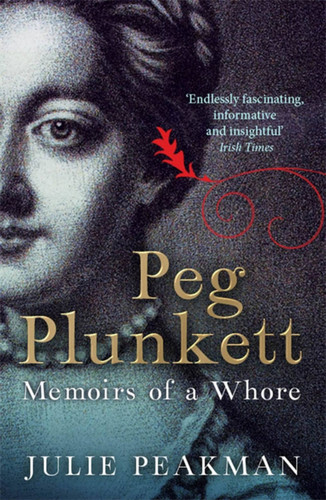 Peg Plunkett: Memoirs of a Whore book cover by Julie Peakman