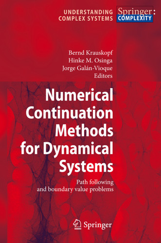 Numerical Continuation Methods for Dynamical Systems: Path following and boundary value problems (Understanding Complex Systems) book cover by 