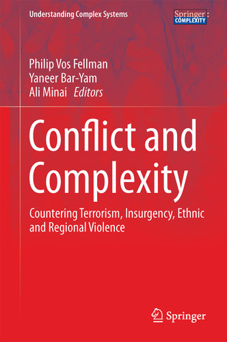 Conflict and Complexity: Countering Terrorism, Insurgency, Ethnic and Regional Violence (Understanding Complex Systems) book cover by 